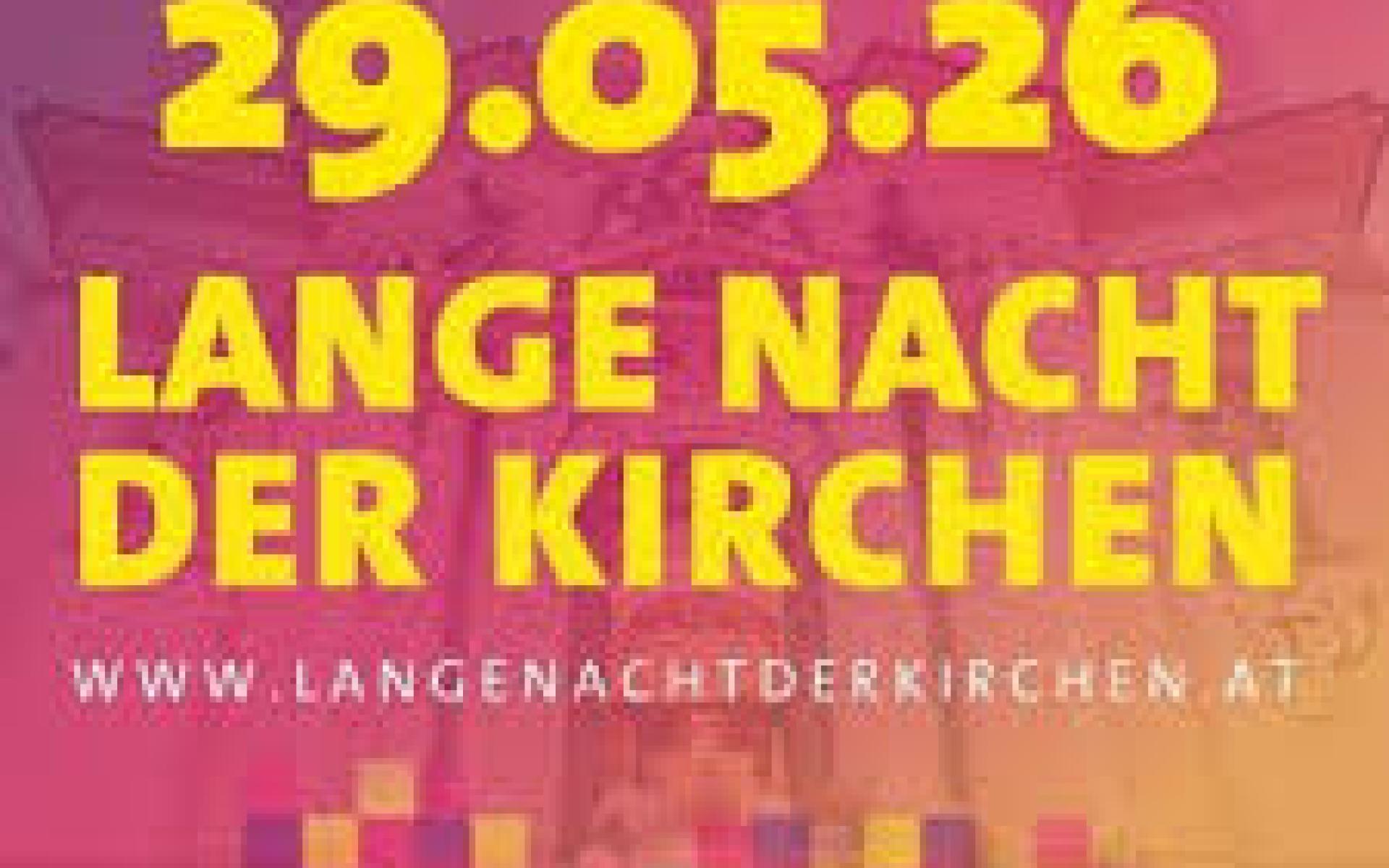 29.05.2026 Lange Nacht der Kirchen